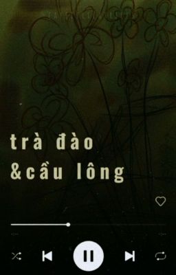 trà đào&cầu lông