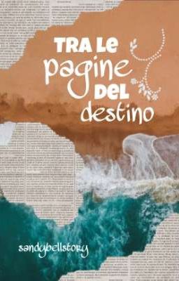 Tra le  pagine del destino - Sandybell 