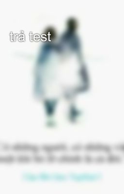 trả test 