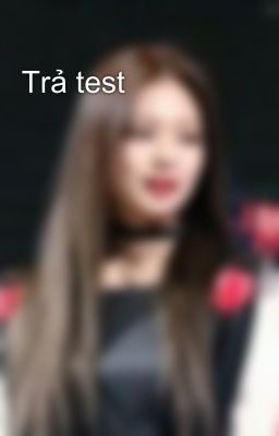 Trả test