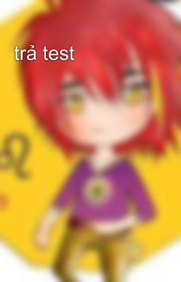 trả test