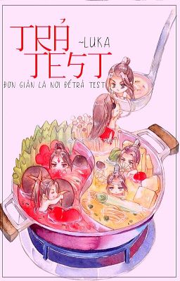 Trả Test~Luka