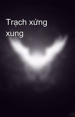 Trạch xứng xung