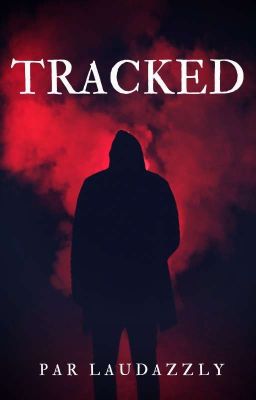 Tracked [ PROCHAINEMENT ]