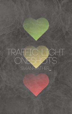 TRAFFIC LIGHT SERIES ONESHOTS