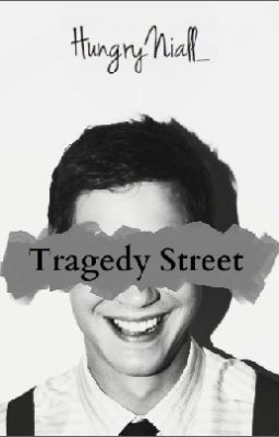 Tragedy Street