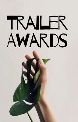 Trailer Awards