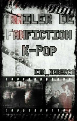 Trailer de Fanfiction K-Pop | fmv