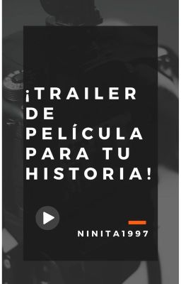 Trailer de película  para tu historia