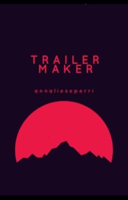 Trailer Maker 