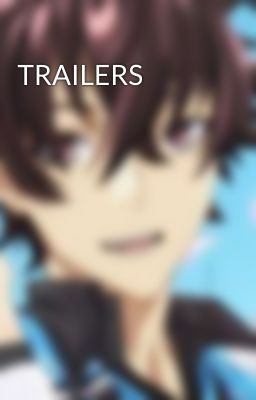 TRAILERS