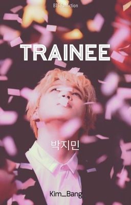 Trainee | 박지민