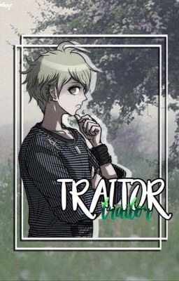 Traitor 「rantaro amami x reader」