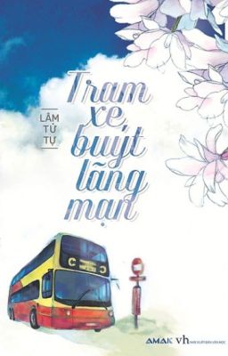 TRẠM XE BUÝT LÃNG MẠN