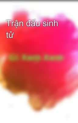 Trận đấu sinh tử