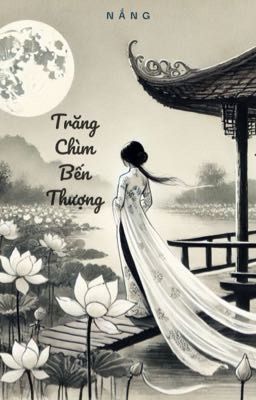 Trăng Chìm Bến Thượng 