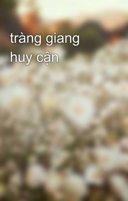 tràng giang huy cận