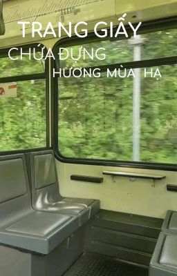 Trang giấy chứa đựng hương mùa hạ