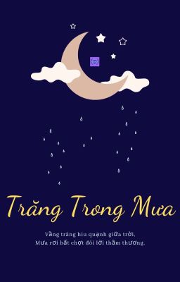 Trăng Trong Mưa