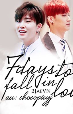 [Trans-fic] [NC17] [GOT7-2Jae] 7 days to fall in love