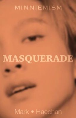 Trans | MASQUERADE ≫ markhyuck MAFIA