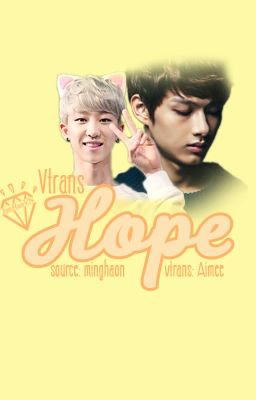 [Trans][Oneshot] Hope - JunHao