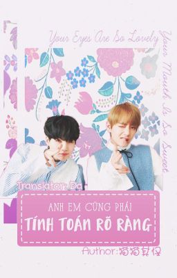 [Trans][Oneshot][TaeGi] Anh em cũng phải tính toán rõ ràng