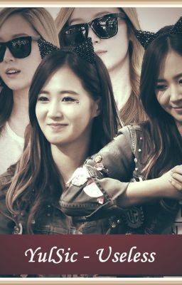 [Trans][Oneshot] Useless [YulSic]