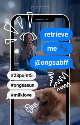 [TRANS][OngsaSun] RETRIEVE ME 🐾 • @ongsabff || 23POINT5