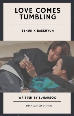 [Trans] SEBAEK/HUNBAEK - Love Comes Tumbling