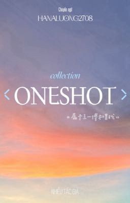 [TRANS] TỔNG HỢP ONESHOT - BJYX