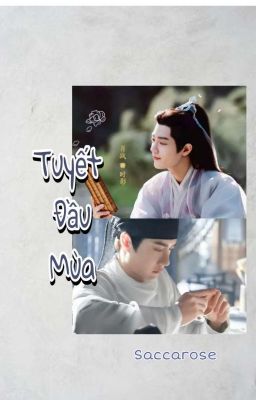 [Trans] Tuyết Đầu Mùa (Hoàn)