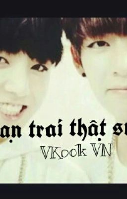 [TRANS/VKOOK] Bạn trai thật sự