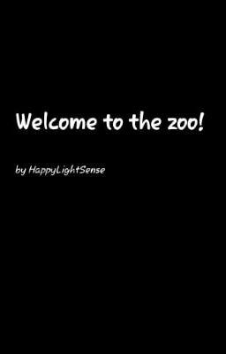 [Trans] Welcome to the zoo!