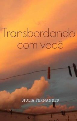 Transbordando com você