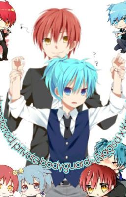 Transferred, Private Bodyguard~ (Nagisa x Karma)