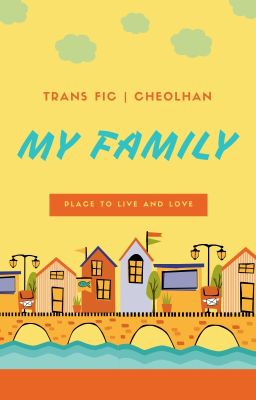 [TRANSFIC][SEVENTEEN] My Family