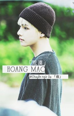 [Transfic][Shortfic][TaeGi/VSuga] Hoang mạc