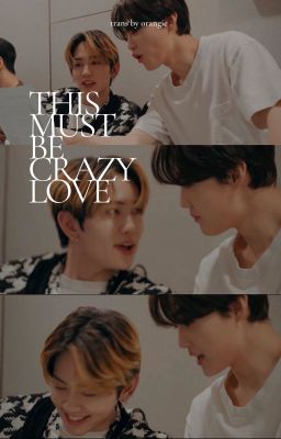 [transfic] This must be crazy love