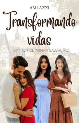 transformando vidas, spin-off de minha salvação.