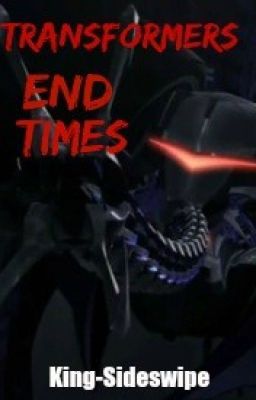 Transformers: End Times