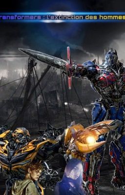 Transformers : l'extinction des hommes