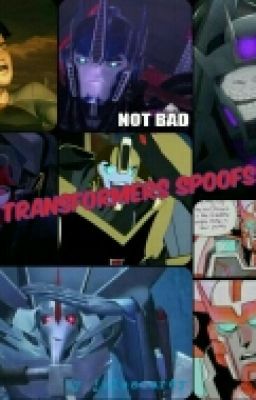 Transformers Spoofs