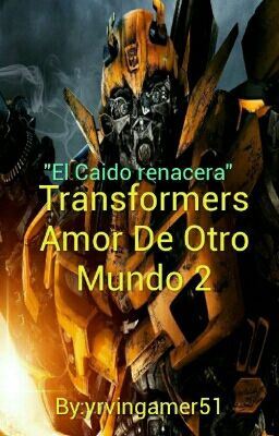 Transformers Un Amor De Otro Mundo 2