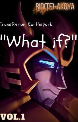 Transformers ''What if?''