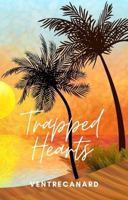 Trapped Hearts (Book 2 of Trap Trilogy)