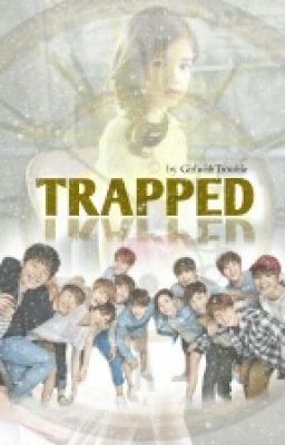 Trapped ↝ SEVENTEEN (ON HOLD)