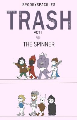 TRASH - Act 1