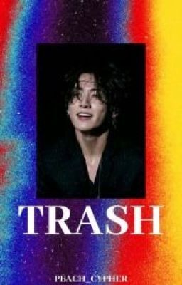 TRASH ｢ Taekook ｣ eng. version