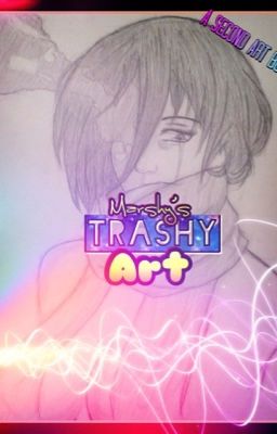 Trashy Art II